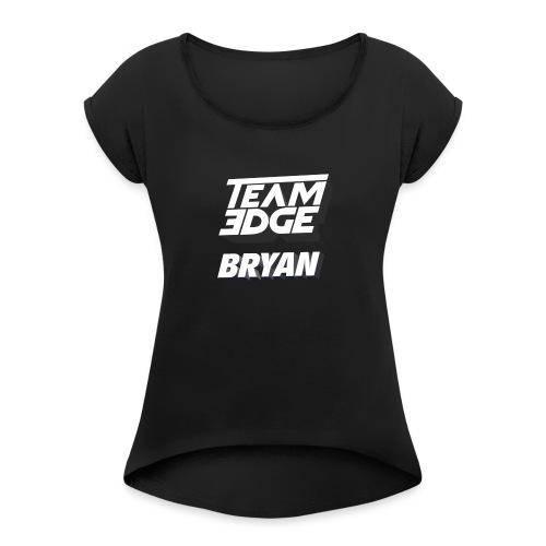 TeamEdge Bryan - Women's Roll Cuff T-Shirt