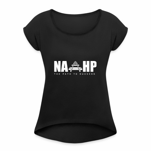 NAAHP Logo - Women's Roll Cuff T-Shirt