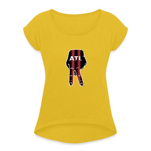 Peace Up, A-Town Down, Five Stripes! - Women's Roll Cuff T-Shirt