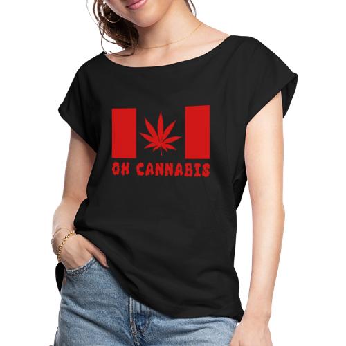 Oh Cannabis Canada Flag T-shirts - Women's Roll Cuff T-Shirt