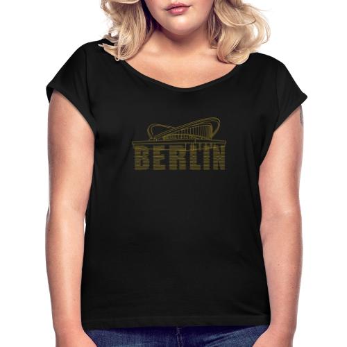 Pregnant oyster Berlin - Women's Roll Cuff T-Shirt