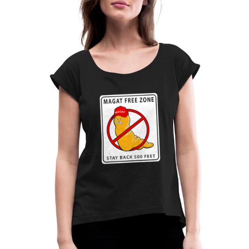 Magat Free Zone - Women's Roll Cuff T-Shirt
