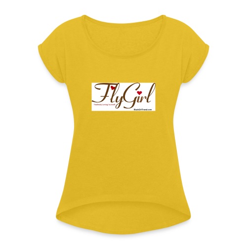 FlyGirlTextGray jpg - Women's Roll Cuff T-Shirt