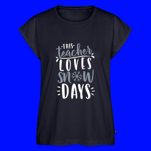 This Teacher Loves Snow Days Funny Winter Teacher - Women's Premium Roll Up Sleeve T-Shirt
