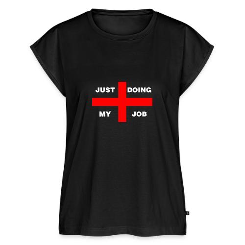 Just Doing My Job - Women's Premium Roll Up Sleeve T-Shirt