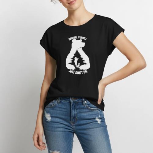 Survival is Simple Just Don't Die 2023 - Women's Premium Roll Up Sleeve T-Shirt