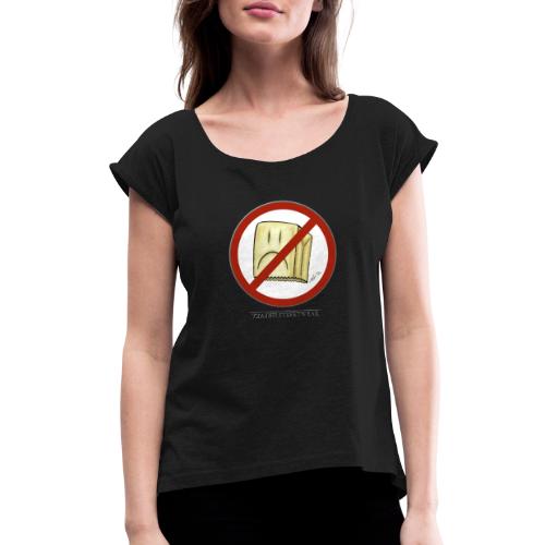 No Squares - Women's Roll Cuff T-Shirt