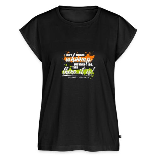 I don t always whoomp - Women's Premium Roll Up Sleeve T-Shirt