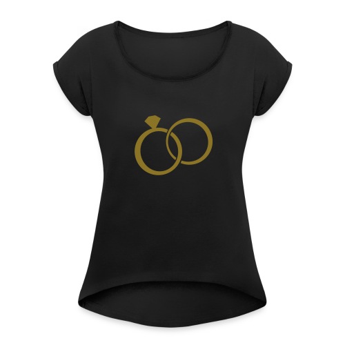 Bride Groom Wedding Rings - Women's Roll Cuff T-Shirt