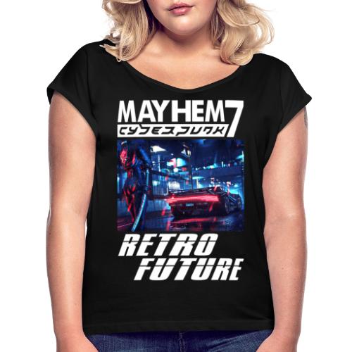 M7 Cyberpunk - Women's Roll Cuff T-Shirt