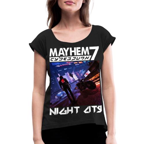 M7 Night City - Women's Roll Cuff T-Shirt