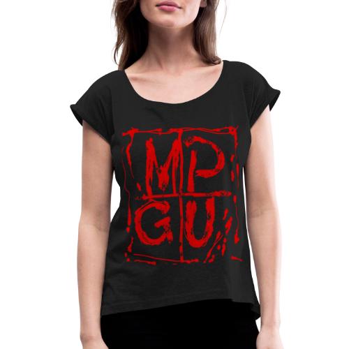 MPGU RED STROKE - Women's Roll Cuff T-Shirt