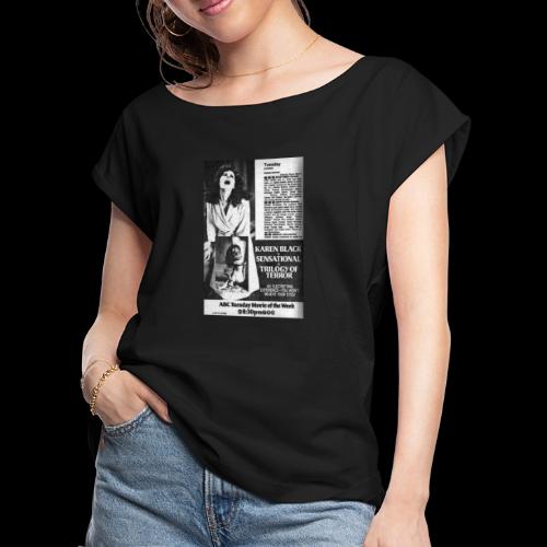 Trilogy of Terror Newspaper Ad - Women's Roll Cuff T-Shirt