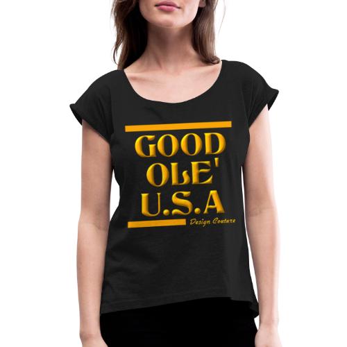 GOOD OLE USA ORANGE - Women's Roll Cuff T-Shirt