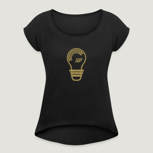 Lighten Up Light Bulb gold - Women's Roll Cuff T-Shirt