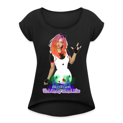 Ghastly Wicked Tales: Alice Of Cards - Women's Roll Cuff T-Shirt