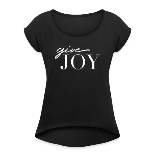 givejoy - Women's Roll Cuff T-Shirt