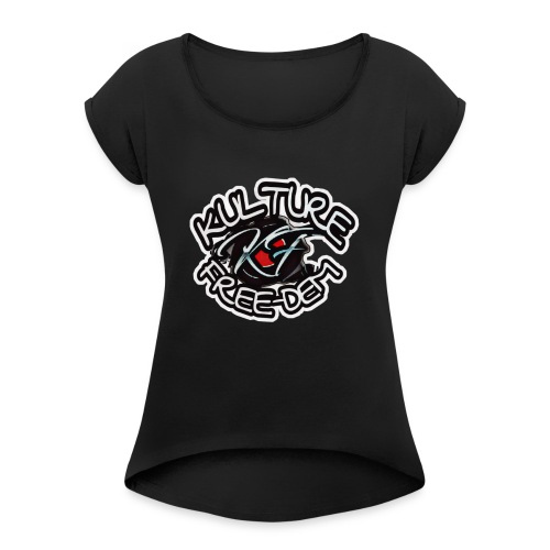 Kfree Blackliner2 - Women's Roll Cuff T-Shirt