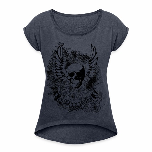 Cool OnePleasure Skull Wings Roses Banner - Women's Roll Cuff T-Shirt