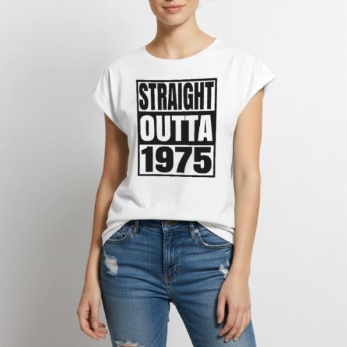 The Years Collection - Straight Outta 1975 - Women's Premium Roll Up Sleeve T-Shirt