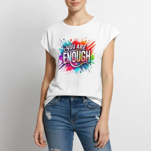 Wellness Collection - You are Enough - Women's Premium Roll Up Sleeve T-Shirt
