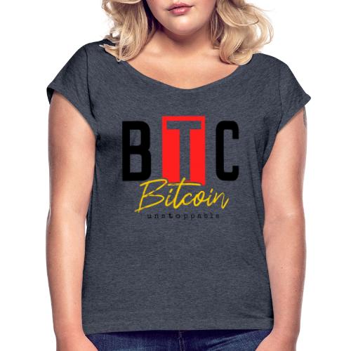 BITCOIN SHIRT STYLE It! Lessons From The Oscars - Women's Roll Cuff T-Shirt