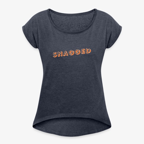 Snagged - Orange Shadow - Women's Roll Cuff T-Shirt