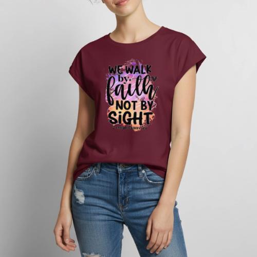 Harmony Collection - We Walk by Faith not by Sight - Women's Premium Roll Up Sleeve T-Shirt