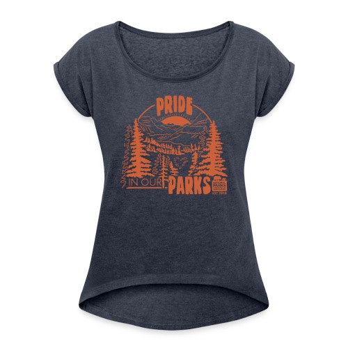 Pride in Our Parks - Women's Roll Cuff T-Shirt