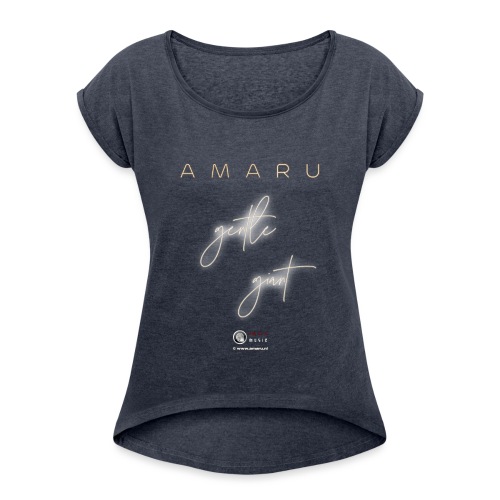 AMARU - Gentle Giant - Women's Roll Cuff T-Shirt
