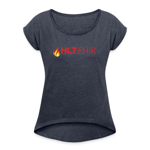 HL7 FHIR Logo - Women's Roll Cuff T-Shirt