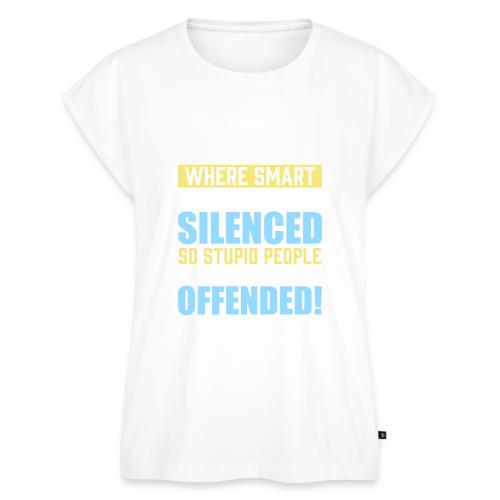 Stupid and Smart People for Dark Colors - Women's Premium Roll Up Sleeve T-Shirt