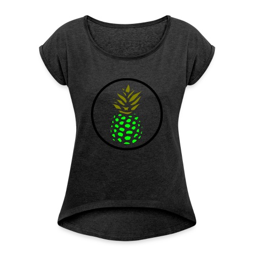 pineapple - Women's Roll Cuff T-Shirt
