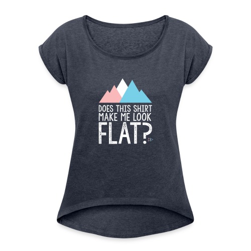 FLAT - Women's Roll Cuff T-Shirt