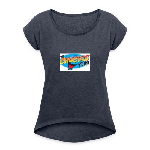 ORIGINAL CHUCKLE CHEESE - Women's Roll Cuff T-Shirt