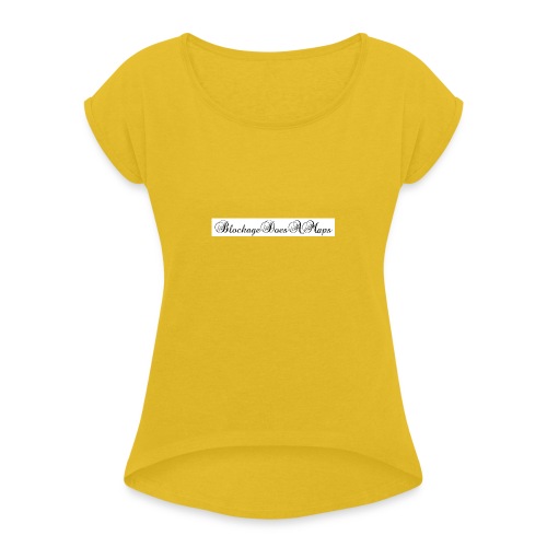 Fancy BlockageDoesAMaps - Women's Roll Cuff T-Shirt