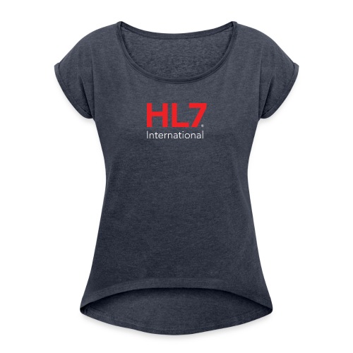 HL7 International Logo - Reverse - Women's Roll Cuff T-Shirt