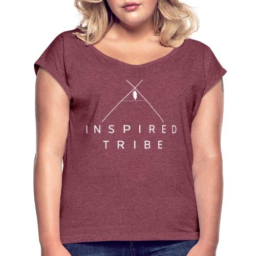 INSPIRED TRIBE WHITE - Women's Roll Cuff T-Shirt