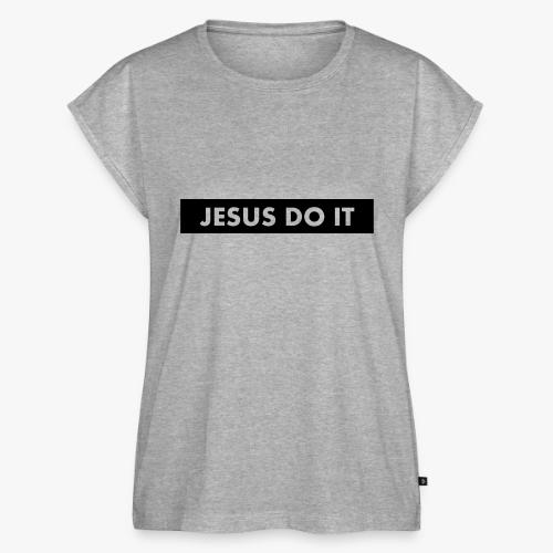 Jesus do it - Women's Premium Roll Up Sleeve T-Shirt