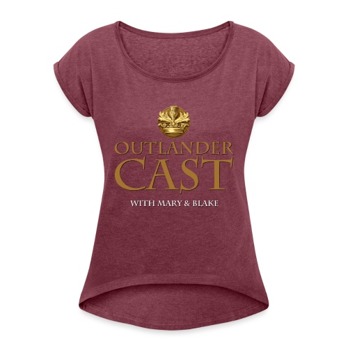 Outlander Cast Logo BOLD - Women's Roll Cuff T-Shirt
