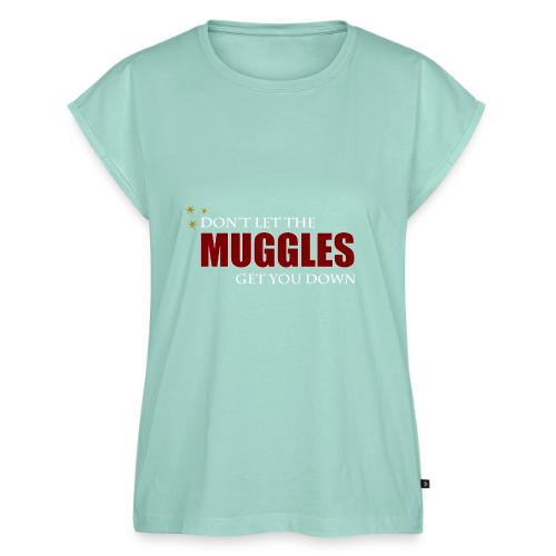 Don't Let The Muggles Get You Down - Women's Premium Roll Up Sleeve T-Shirt