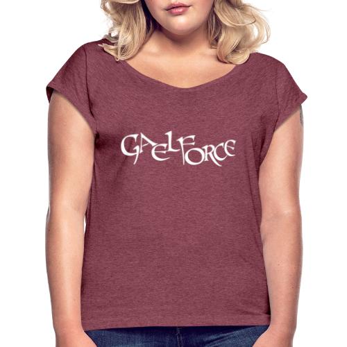 Gaelforce Audios Text Logo White - Women's Roll Cuff T-Shirt