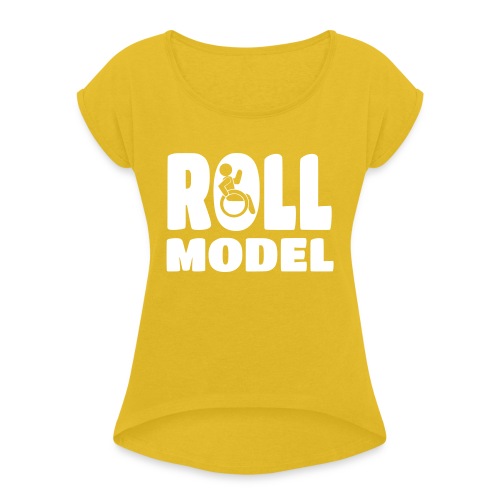 Wheelchair Roll model - Women's Roll Cuff T-Shirt