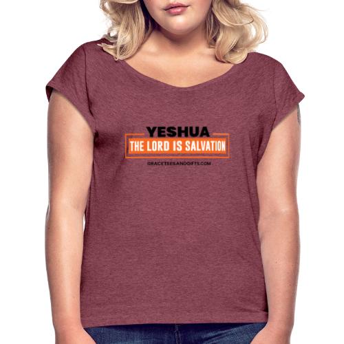 Yeshua Light Collection - Women's Roll Cuff T-Shirt