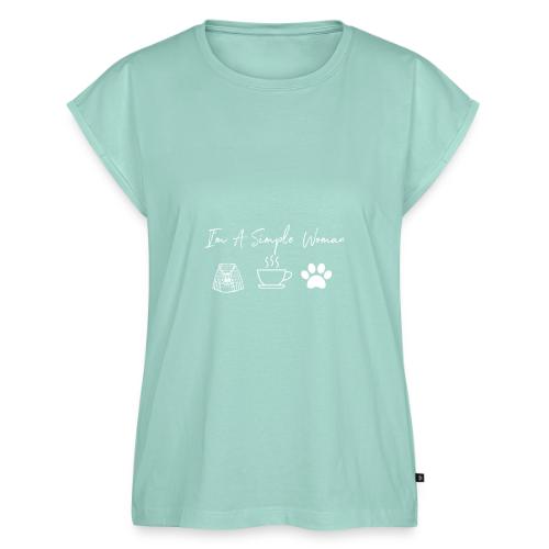 I m A Simple Woman - Women's Premium Roll Up Sleeve T-Shirt