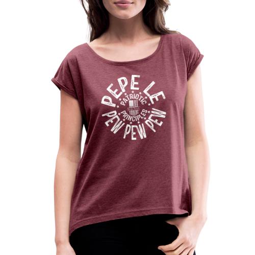 OTHER COLORS AVAILABLE PEPE LE PEW PEW PEW WHI - Women's Roll Cuff T-Shirt