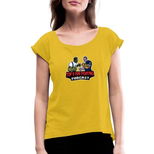 Top 5 for Fighting Logo - Women's Roll Cuff T-Shirt