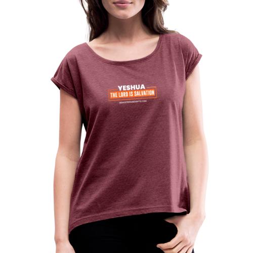 Yeshua Dark Collection - Women's Roll Cuff T-Shirt