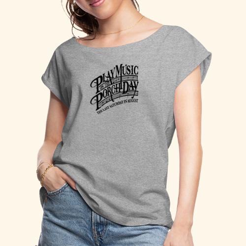 shirt3 FINAL - Women's Roll Cuff T-Shirt