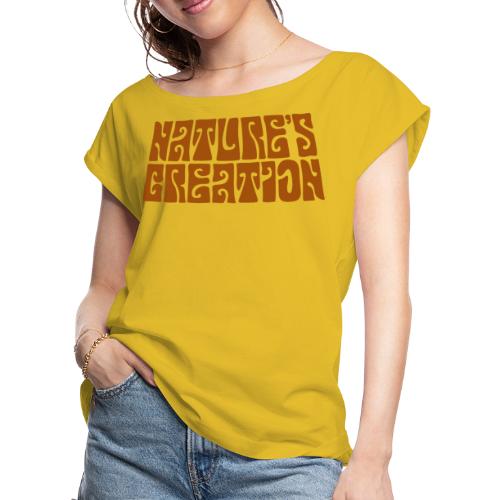 Nature's Creation - Women's Roll Cuff T-Shirt